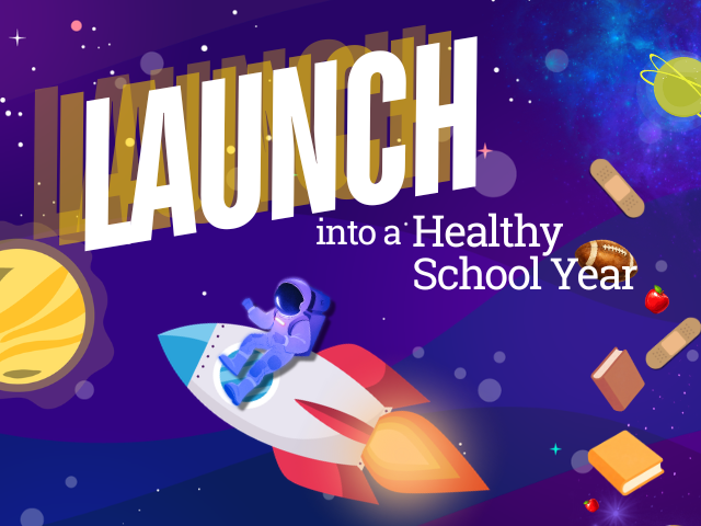 Cartoon astronaut rides rocket into space, with the text: Launch into a Health School Year